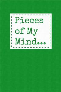 Pieces of My Mind...