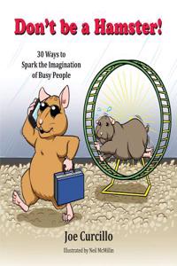 Don't be a Hamster!