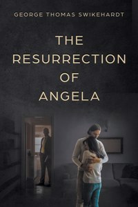 Resurrection of Angela
