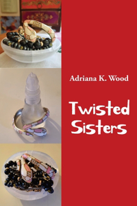 Twisted Sisters