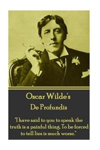 Oscar Wilde - De Profundis