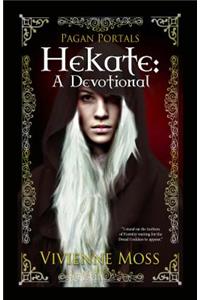 Pagan Portals – Hekate – A Devotional