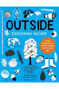 Outside: Exploring Nature