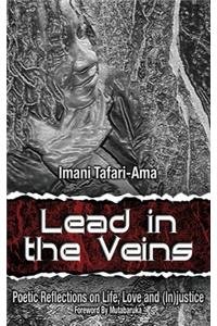 Lead in the Veins