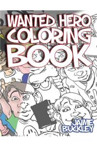 Wanted Hero Coloring Book