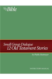 Small Group Dialogue Instructor's Manual