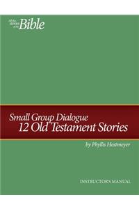 Small Group Dialogue Instructor's Manual