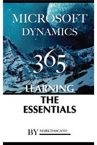 Microsoft Dynamics 365: Learning the Essentials