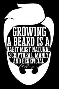 Growing a Beard Is a Habit Most Natural, Scriptural, Manly and Beneficial