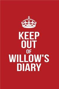 Keep Out of Willow's Diary