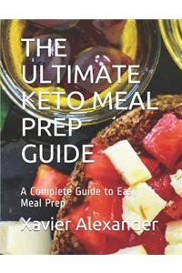 Ultimate Keto Meal Prep Guide