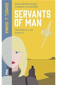 Servants of Man