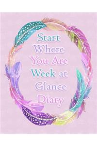 Start Where You Are Week at a Glance Diary