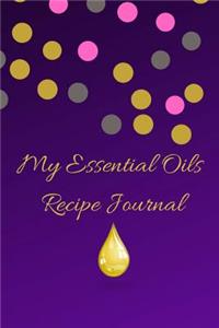 My Essential Oils Recipe Journal