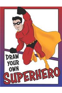 Draw Your Own Super Hero