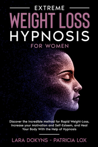 Extreme Weight Loss Hypnosis For Women