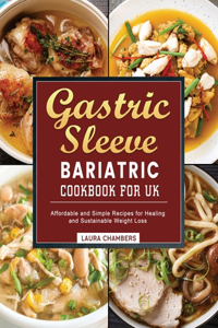 Gastric Sleeve Bariatric Cookbook for UK