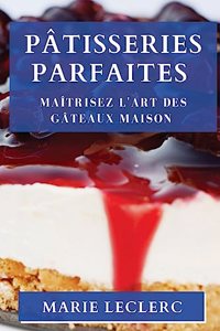 Pâtisseries Parfaites