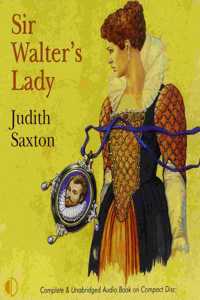 Sir Walter's Lady