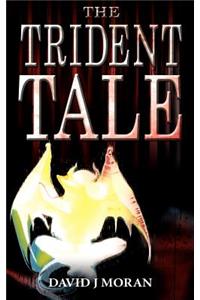 Trident Tale