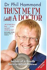 Trust Me, I'm (Still) a Doctor