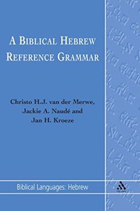 A Biblical Hebrew Reference Grammar (Biblical Languages: Hebrew)