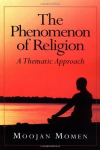 The Phenomenon of Religion: A Thematic Approach