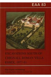 EAA 83: Excavations to the South of Chignall Roman Villa, Essex