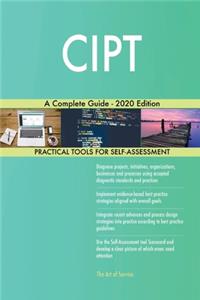 CIPT A Complete Guide - 2020 Edition