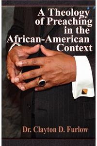 Theology of Preaching in the African-American Context