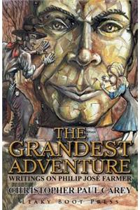 The Grandest Adventure