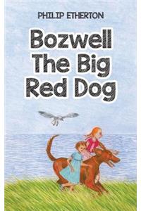 Bozwell the Big Red Dog