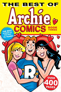 The Best Of Archie Comics Book 3