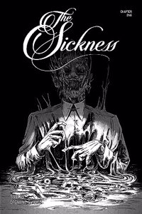 The Sickness Volume 1