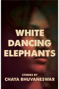 White Dancing Elephants