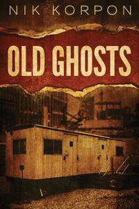 Old Ghosts