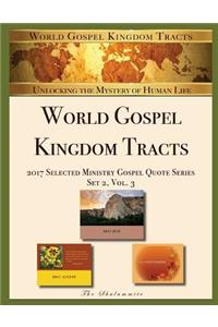 World Gospel Kingdom Tracts: 2017 Selected Ministry Gospel Quotes