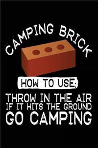 Camping Brick How To Use