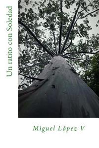 Un ratito con Soledad