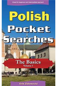 Polish Pocket Searches - The Basics - Volume 1
