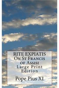 RITE EXPIATIS On St Francis of Assisi