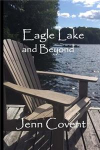 Eagle Lake and Beyond
