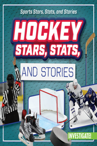 Hockey Stars, Stats, and Stories