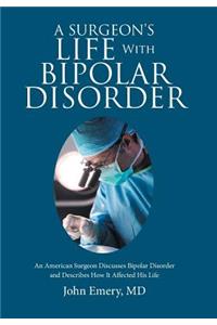 Surgeon's Life with Bipolar Disorder