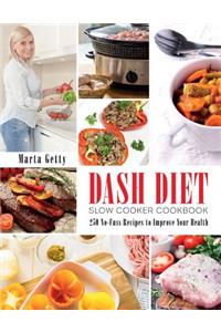 Dash Diet Slow Cooker Cookbook