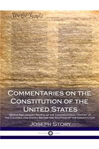 Commentaries on the Constitution of the United States