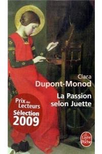 La Passion Selon Juette