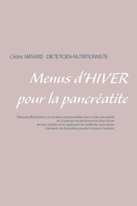Menus d'hiver pour la pancréatite