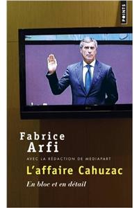 Affaire Cahuzac. En Bloc Et En D'Tail(l')