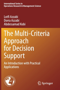 Multi-Criteria Approach for Decision Support